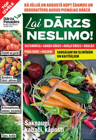 Lai dārzs neslimo!