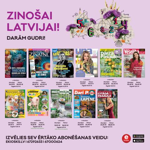 Abonē zvanot 67292633 I 67000624, rakstot ekiosks@ekiosks.lv vai mājaslapā www.ekiosks.lv!